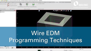 Wire EDM Programming Techniques