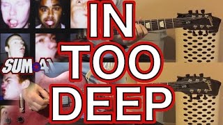 "In Too Deep" Sum 41 Guitar Cover