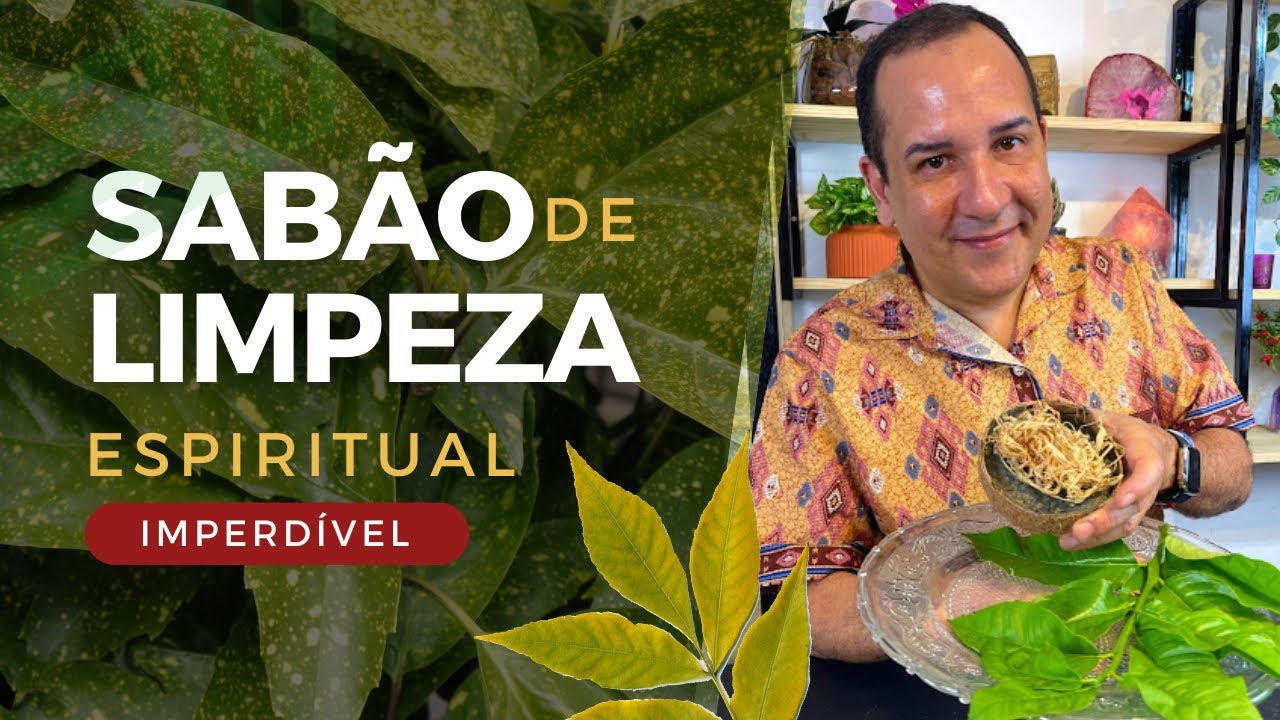 Limpeza espiritual - Faça este sabão!