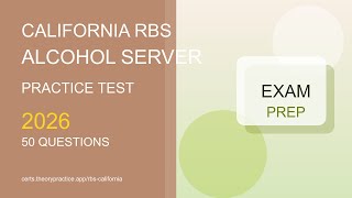 California RBS Alcohol Server Practice Test 2026 | 50 Questions and Answers | Exam Prep
