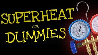 HVAC Diagnostics: What Does Superheat Tell Us?