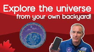 Explore The Universe From Your Own Backyard!