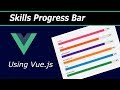 Skills Progress Bar using Vue.js (html, css and vue.js)