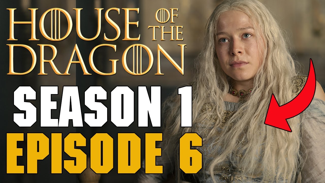 House of The Dragon Episode 6 Non Spoiler Review