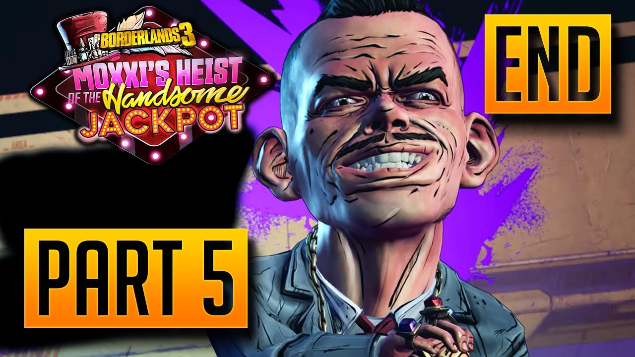 Borderlands 3 Moxxi's Heist of the Handsome Jackpot Walkthrough Part