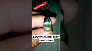 Batu Badar Besi Serat Emas Sepuh #shorts #batuakik #unik