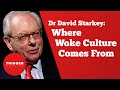 Dr David Starkey: Where Woke Culture Comes From