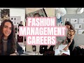 11 Fashion Management Careers You Didnt' Know About and How to Get the Job