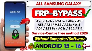 Samsung FRP Bypass 2026 🔥 Android 13/14/15/16 | No PC Google Lock Remove