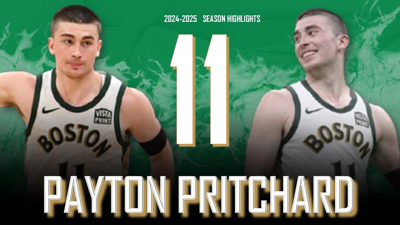 Payton Pritchard || 2024-2025 Boston Celtics Highlights