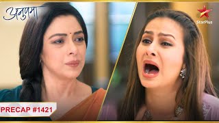 Dolly ne di Anupama ko बद्दुआ! | Ep.1421 | Precap | Anupama | Mon-Sun | 10PM