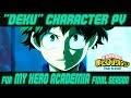 緑谷出久"デク" キャラクターPV for 僕のヒーローアカデミア FINAL SEASON