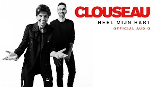 Video thumbnail of "Clouseau - Heel Mijn Hart (Official Audio)"