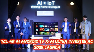 TCL 4K AI Android TV & AI Ultra Inverter AC India Launch 2020 in under 10 minutes