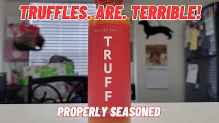 Truff Hotter Sauce Review | Unedited Hot Sauce Review | Properly Seasoned Truff Hotter Review