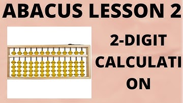 ADDITION AND SUBTRACTION |ABACUS LESSON 2 |2 DIGIT NUMBER CALCULATION |MAGIC OF MATHS.