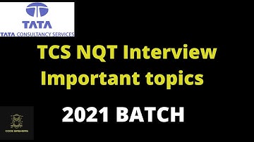 Tcs Nqt Important interview topics | tcs interview experience | 2021 batch