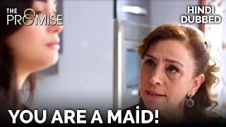 You are a maid! | The Promise Episode 55 (Hindi Dubbed)