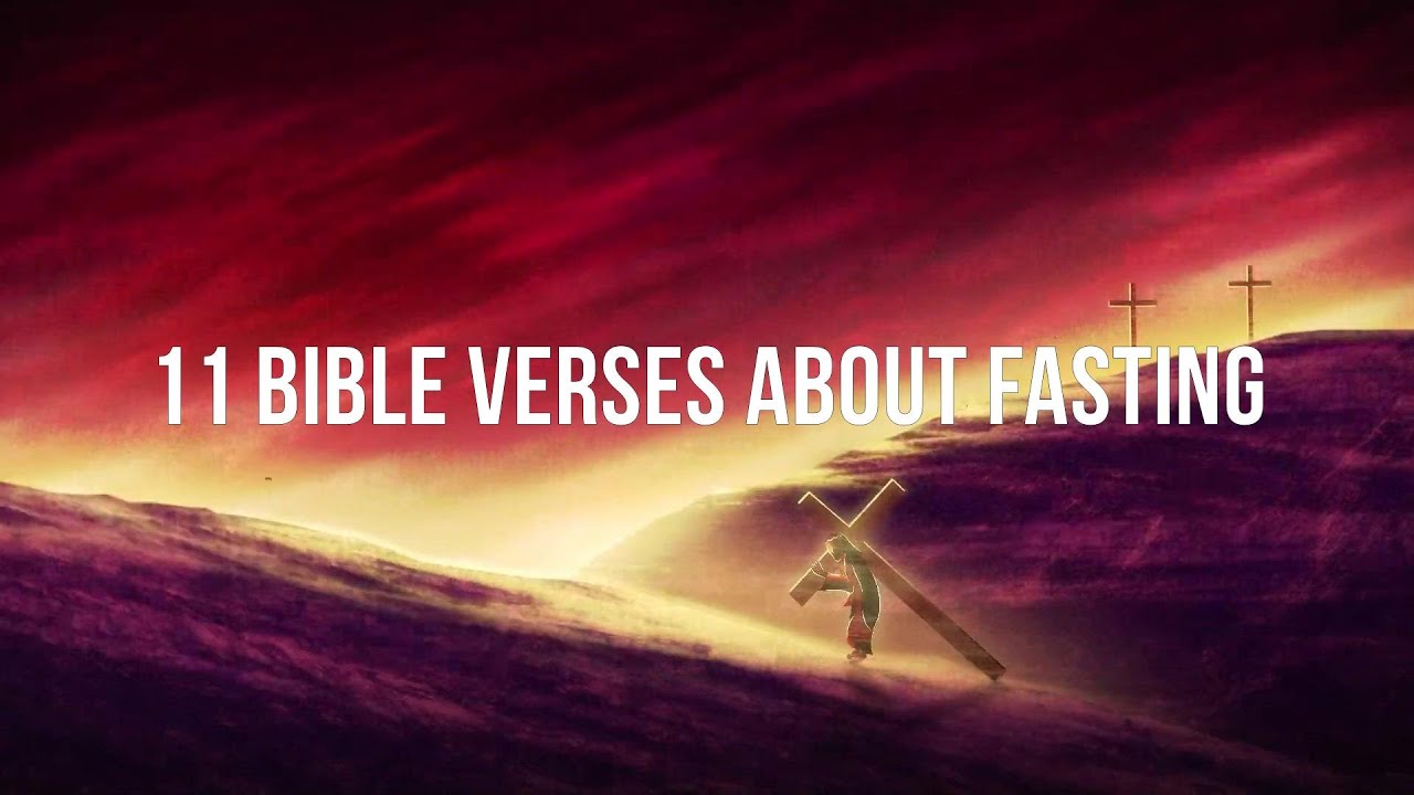 11 Bible Verses about Fasting ~ Powerful Daily Prayers 