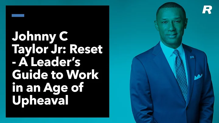 Rest: A Leader's Guide to Work in an Age of Upheaval - Johnny C. Taylor Jr. -Event Highlight