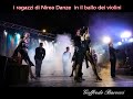 Nirea Danze e i ragazzi  in il ballo dei violini Misano Adriatico