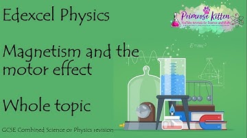 The whole of Edexcel – Magnetism and the Motor Effect. GCSE Physics or combined science revision