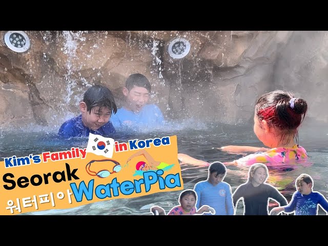 Waterpia [설악 워터피아] - Kim's Family in Korea class=