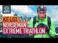 Isklar Norseman Xtreme Triathlon: What Kit Do You Need To Complete An Extreme Triathlon?