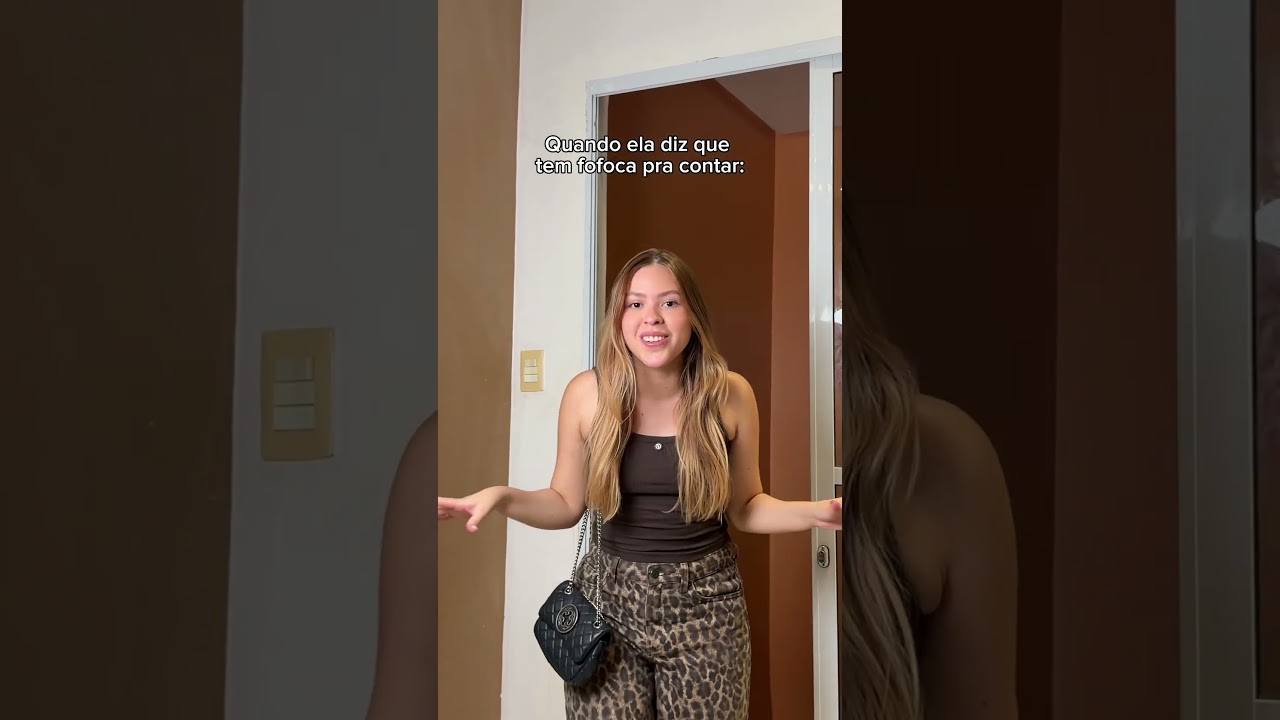 QUAL ELA DIZ QUE TEM UMA FOFOCA PRA CONTAR