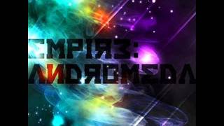 Empire:Andromeda (Ex- Hey Caesar) - Apollyon (NEW SONG)