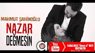 Ankaralı Mahmut - Nazar Değmesin