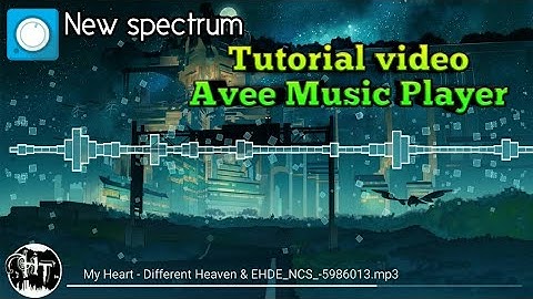 [Tutorial] Avee Music Player • Hướng dẫn tạo spectrum mới nhất p5 • How to make spectrum ♪