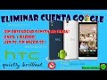 borrar la cuenta google a HTC Desire 626 OPM9110 SIN DESCARGAR NADA!! MUY FÁCIL Y RÁPIDO!!