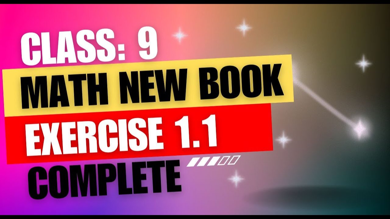 9th Class Math Exercise 1.1 Complete || New Book Punjab Board - YouTube