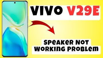 Vivo V29e Speaker Not Working Problem || How to solve speaker issues || Speaker issues solved