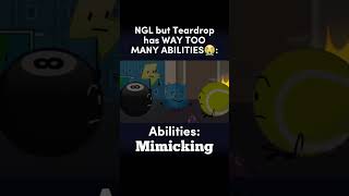 Teardrop's got TOO MANY ABILITIES😭 #tpot #bfb #bfdi #bfdia #idfb #bfdie #r63 #mm2
