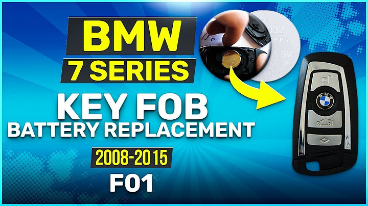 2008 - 2015 BMW 7 Series Key Battery Replacement F01 Fob Remote