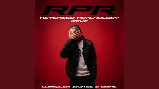 Reversed Psychology Rave