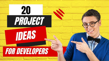 20 PROJECT IDEAS FOR DEVELOPERS
