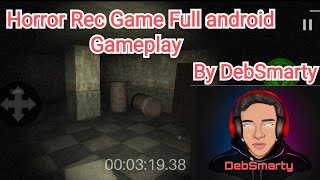 Horror Rec Game Android full Gameplay by DebSmarty screenshot 5