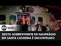 Sexto sobrevivente de naufrágio em Santa Catarina é encontrado | #SBTNewsnaTV (19/06/2023)