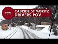 Cabride St. Moritz - Chur - part 2 • POV • Great Railways