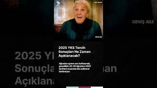 Yks Tercih Sonuçları Ne Zaman Açıklanacak.