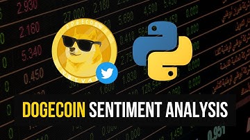 Does Twitter Believe in Dogecoin? - Sentiment Analysis in Python