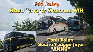 SUOSSSS‼️Adu Balap Bus Sinar Jaya vs Zentrum MK ?Tank Balap STJ ANNO‼️