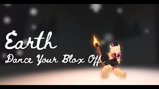꒰꒰ ❛  EARTH | DANCE YOUR BLOX OFF | SOLO