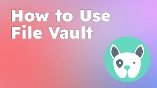 How to Use File Vault | Scout Dog Walking Software screenshot 3