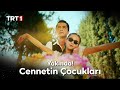 Cennetin Çocukları Yakında TRT 1’de! 🎬 İskender’in Çarpıcı Hikayesi