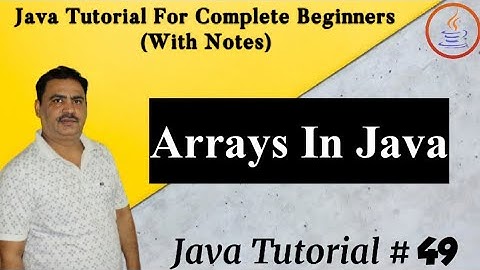 Arrays In Java || Basic Understanding Of Java || By Harvinder Singh