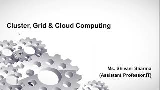 Lect 3 Cluster , Grid & Cloud Computing